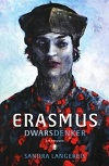 Erasmus: dwarsdenker.