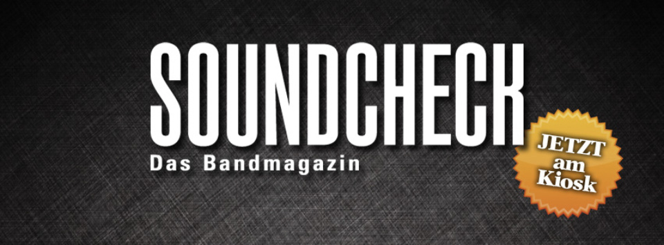 SOUNDCHECK - Das Bandmagazin