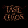 The Taste of Chaos