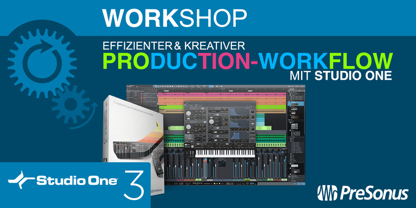 PreSonus Workshop: Effizienter & kreativer Production-Workflow mit Studio One