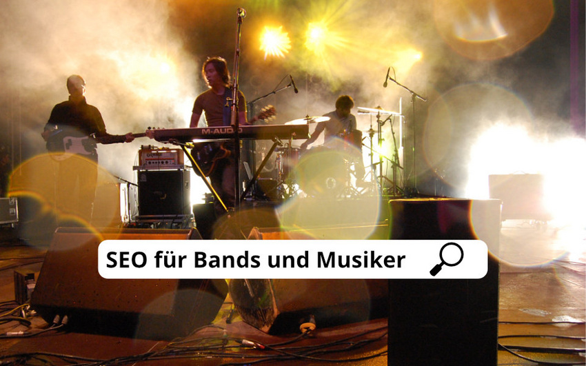 SEO für Bands und Musiker: Die Grundlagen der Suchmaschinenoptimierung