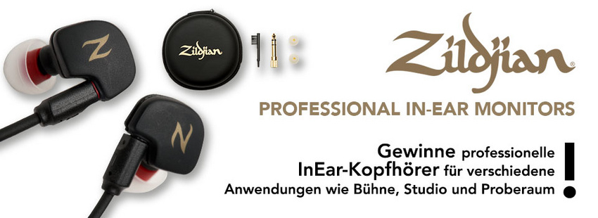 Gewinne die neuen Zildjian In-Ear-Kopfhörer für Drummer!