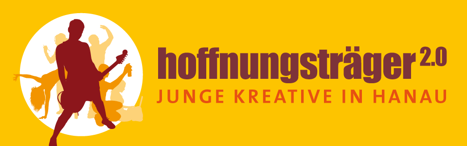 hoffnungsträger - Junge Kreative in Hanau