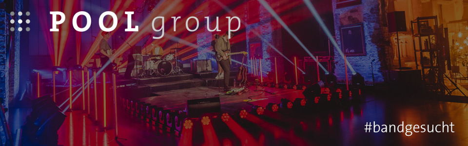 POOLgroup sucht Band für Corporate Event
