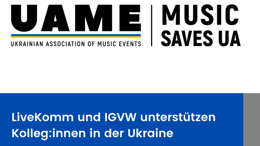 LiveKomm und IGVW unterstützen Ukrainian Association of Music Events