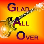 GLAD ALL OVER