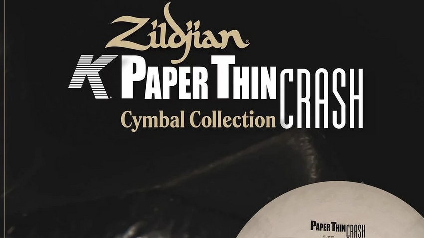 ZILDJIAN präsentiert die neuen K Paper Thin Crashes