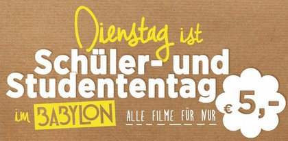 Dienstag ist Schüler-/Studententag