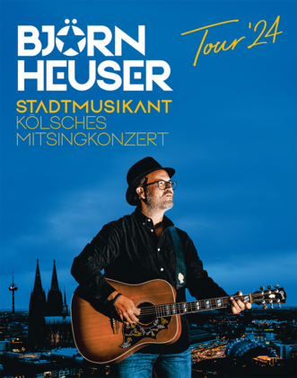 BJÖRN HEUSER - STADTMUSIKANT TOUR 2024