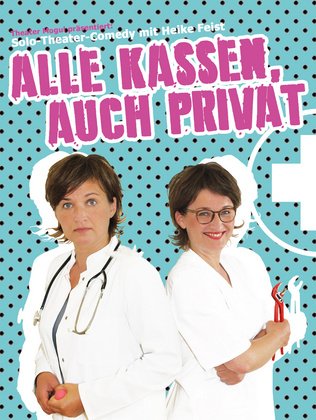 Alle Kassen, auch privat - Solo-Theater-Comedy mit Nebenwirkungen