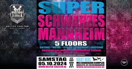 SUPER SCHWARZES MANNHEIM • 5 Floors