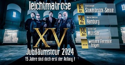 Leichtmatrose - Jubiläumstour 2024 - VVK BEGINNT IN KÜRZE
