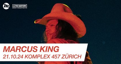 Marcus King | 21.10.2024 | Komplex 457 Zürich