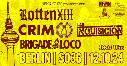 Crim, Rotten XIII, Brigade Loco, La Inquisición - Streetpunk Festival