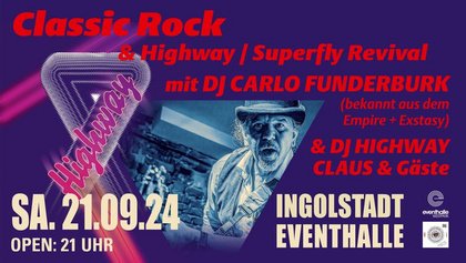 Classic Rock & Highway / Superfly Revival mit DJ CARLO FUNDERBURK & Gästen