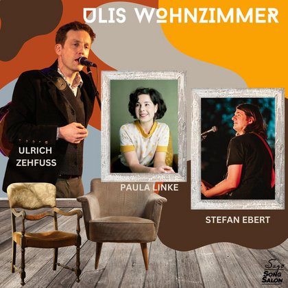 ULIS WOHNZIMMER - DIE LIEDERMACHER - SHOW MIT PAULA LINKE & STEFAN EBERT