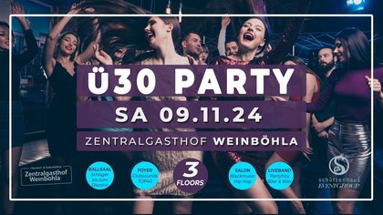 Ü30 PARTY | 3 Floors & Liveband | Zentralgasthof Weinböhla • 09.11.