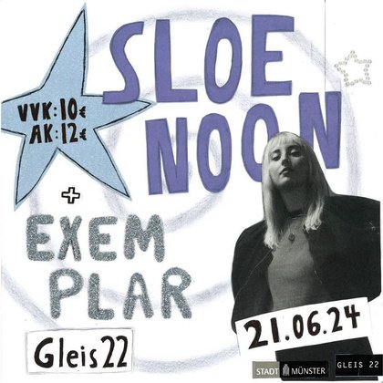 Sloe Noon + EXEM PLAR - Münster - Gleis 22
