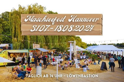 Maschseefest Hannover 2024 - Streetfood am See - die kulinarische Weltreise der Löwenbastion