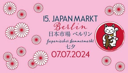 15. JAPANMARKT BERLIN - JAPANISCHES SOMMERFEST