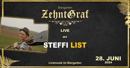 Steffi List live im Biergarten ZehntGraf