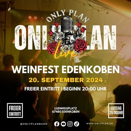 Only Plan live | Weinfest Edenkoben