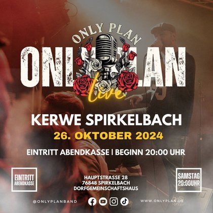 Only Plan live | Kerwe Spirkelbach