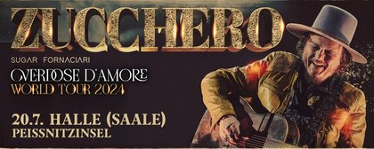 ZUCCHERO - overdose D'Amore Tour 2024 // 20.07.2024