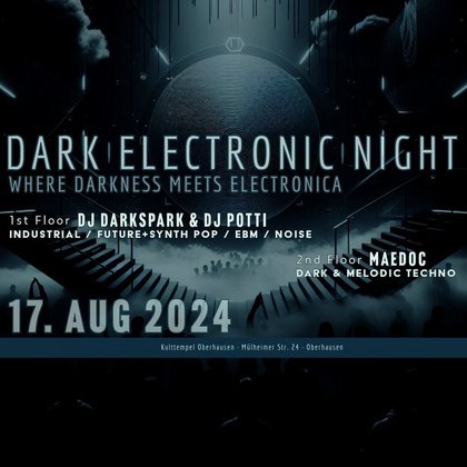 DARK ELECTRONIC NIGHT where darkness meets electronica