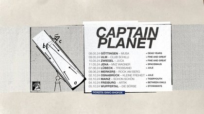 Captain Planet | Freiburg + Between Owls