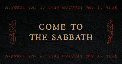 Come to the Sabbath