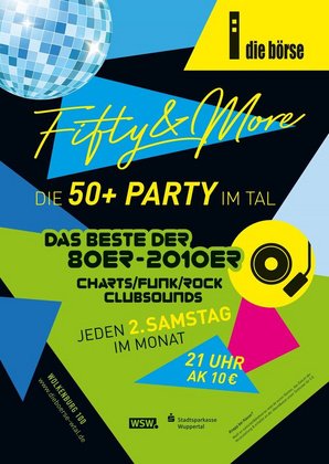 Fifty & More Die 50+ Party im Tal