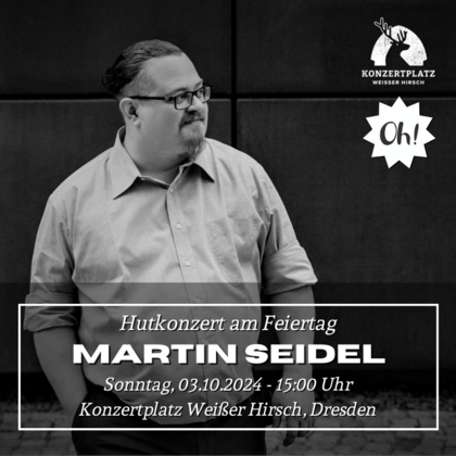 Hutkonzert am Feiertag: Martin Seidel