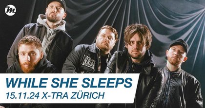 While She Sleeps | 15.11.24 | X-TRA Zürich