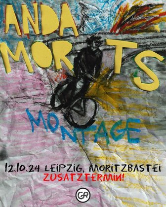 Anda Morts - Leipzig, Moritzbastei / Zusatzshow