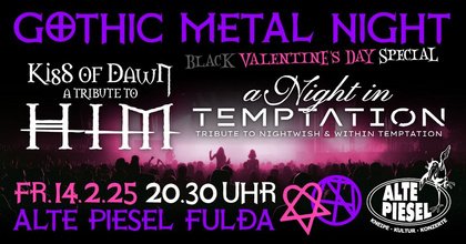 GOTHIC METAL NIGHT – BLACK VALENTINE’S DAY SPECIAL – Kiss of Dawn & A Night In Temptation