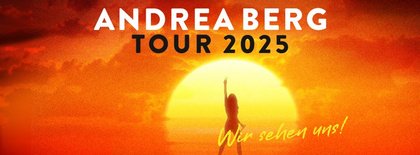 ANDREA BERG - Party, Hits, Emotionen - Die Tournee 2025 I Bremen