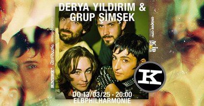 Derya Yldrm & Grup imek | Elbphilharmonie