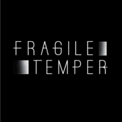 fragile temper