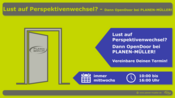 Lust auf Perspektivenwechsel? – Dann OpenDoor bei PLANEN-MÜLLER!