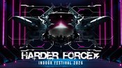 Harder Force Indoor Festival 2026