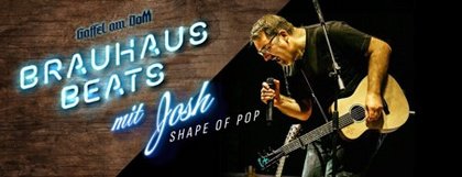 Brauhaus Beats mit Josh