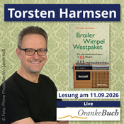 OrankeBuch live: Torsten Harmsen - Broiler, Wimpel, Westpaket