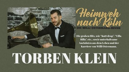 Heimweh nach Köln - die Willi Ostermann Revue