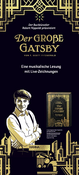 Robert Nippoldt & das Green Light Ensemble - Der große Gatsby - Musikalische Lesung mit Live-Zeichnungen