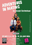 The Keller Theatre presents "Adventures in Mating" - A comedy by Joseph Scrimshaw
