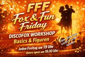 +++Jeden Freitag ab 19 Uhr: Discofox-Workshop (Basic + Figuren) mit anschließender Tanzparty