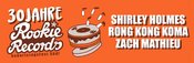 30 Jahre Rookie Records - Shirley Holmes & Rong Kong Koma & Zach Mathieu