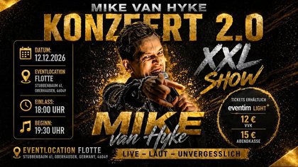 Mike van Hyke - Das Konzert 2.0