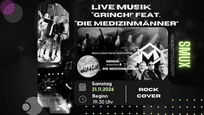 Livemusik-Konzert mit "GRINCH" feat. "Die Medizinmänner"